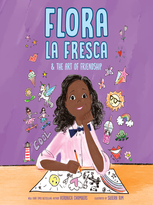 Title details for Flora la Fresca & the Art of Friendship by Veronica Chambers - Available